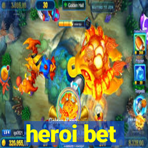 heroi bet